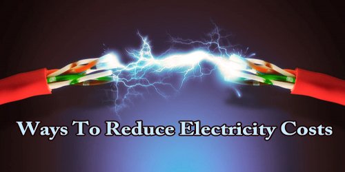 Ways To Reduce Electricity Costs