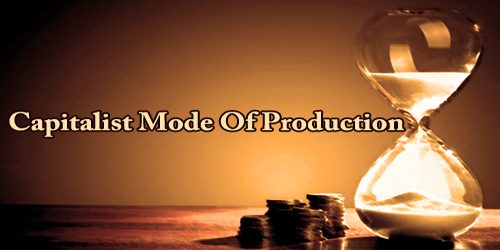Capitalist Mode Of Production