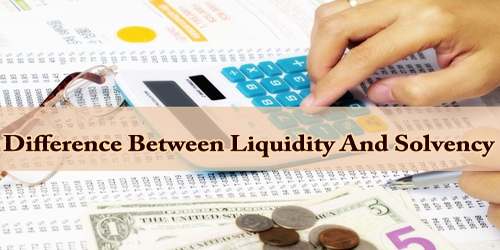 Difference Between Liquidity And Solvency