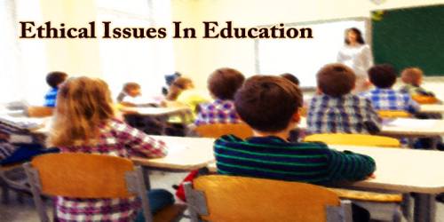 Ethical Issues In Education