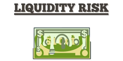 Liquidity Risk – a Financial Risk