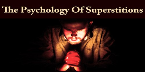 The Psychology Of Superstitions