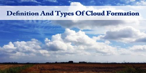 Definition And Types Of Cloud Formation