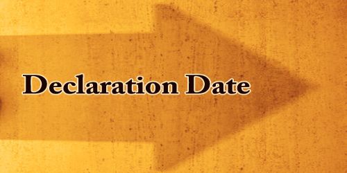 Declaration Date