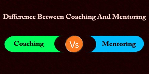 Difference Between Coaching And Mentoring