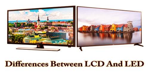 Differences Between LCD And LED