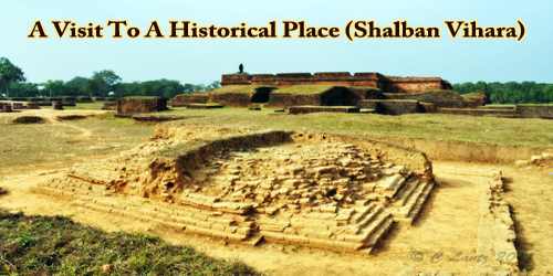 A Visit To A Historical Place (Shalban Vihara)