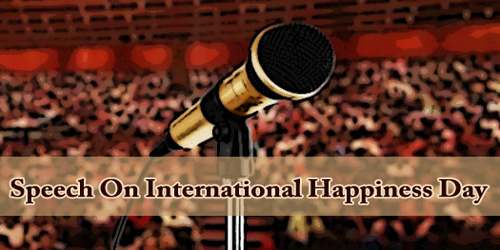 Speech On International Happiness Day