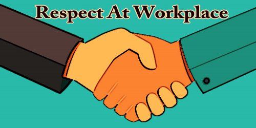 Respect At Workplace