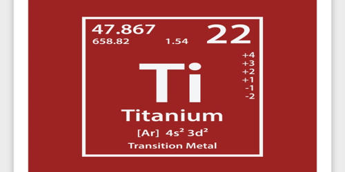 Titanium – a Chemical Element