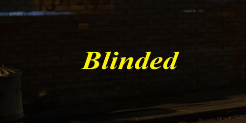 Blinded – an Open Speech