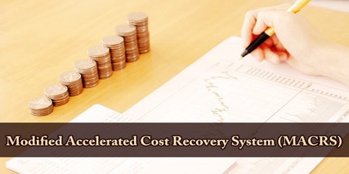 Modified Accelerated Cost Recovery System (MACRS)