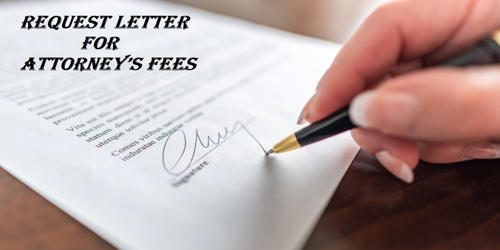 Request Letter for Attorney’s Fees 