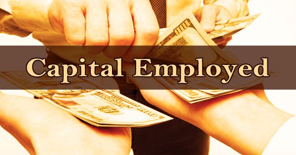 Capital Employed Is Also Known As