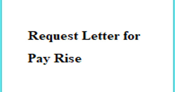 Request Letter for Pay Rise