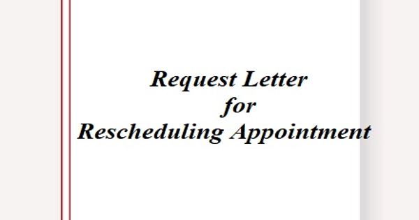 Request Letter for Rescheduling Appointment