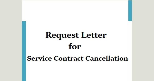 Request Letter for Service Contract Cancellation 