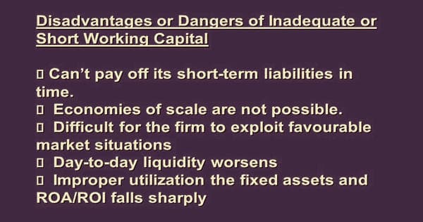 Disadvantages of Insufficient Working Capital