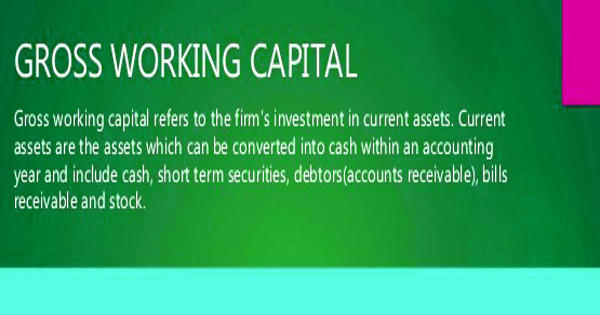 Gross Concept of Working Capital