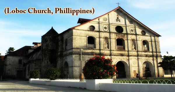 A Visit To A Historical Place/Building (Loboc Church, Phillippines)