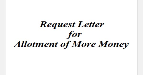 Request Letter for Allotment of More Money