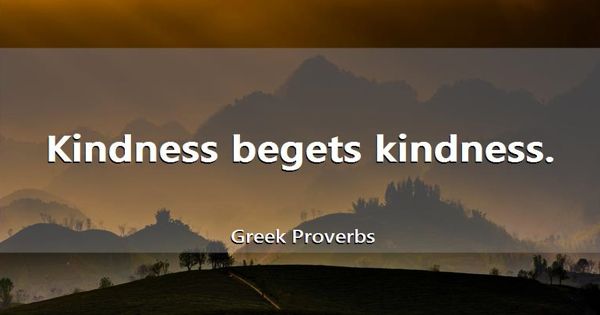 Kindness begets Kindness – an Open Speech