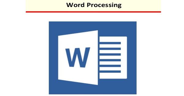 Word Processing – act of using a computer