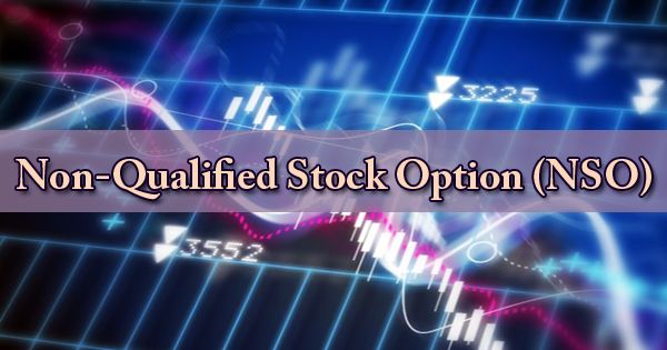 Non-Qualified Stock Option (NSO)