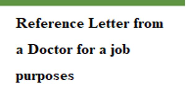 Reference Letter from a Doctor for job purposes