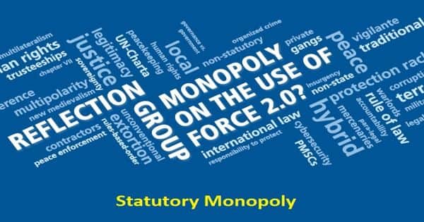 Statutory Monopoly – a legal monopoly