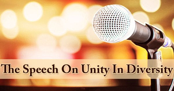 The Speech On Unity In Diversity