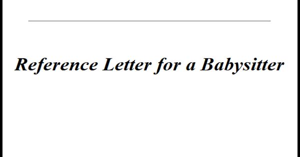 Reference Letter For A Babysitter Assignment Point