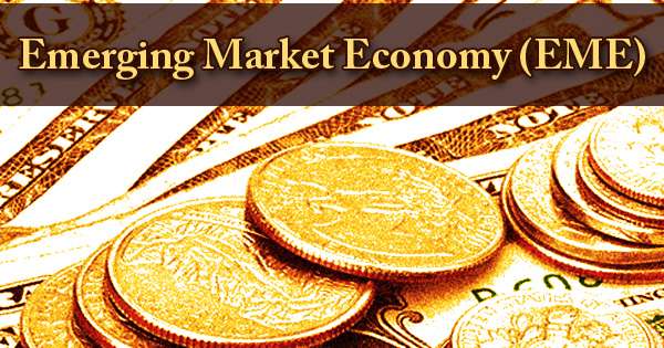 Emerging Market Economy (EME)