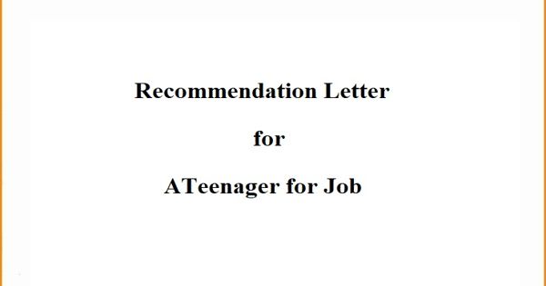 Recommendation Letter for a Teenager for Job