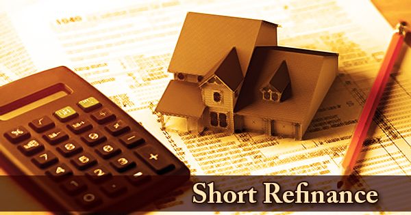 Short Refinance