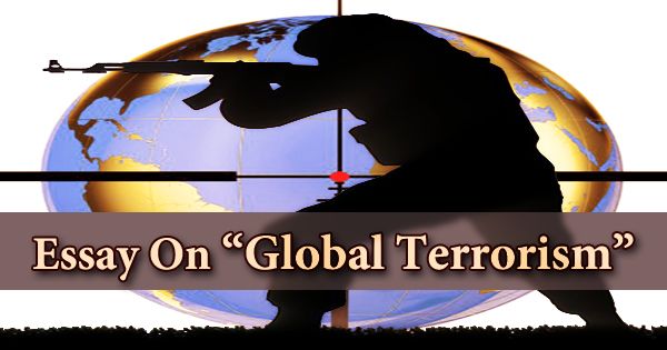 Essay On Global Terrorism