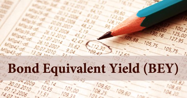 Bond Equivalent Yield (BEY)