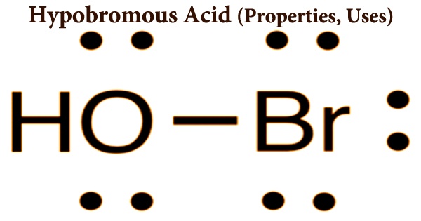 Hypobromous Acid (Properties, Uses)
