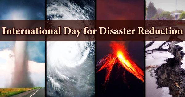 International Day For Natural Disaster Reduction (IDDR)
