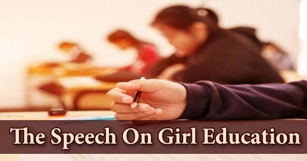 The Speech On Girl Education