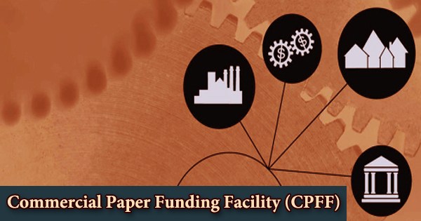 Commercial Paper Funding Facility (CPFF)