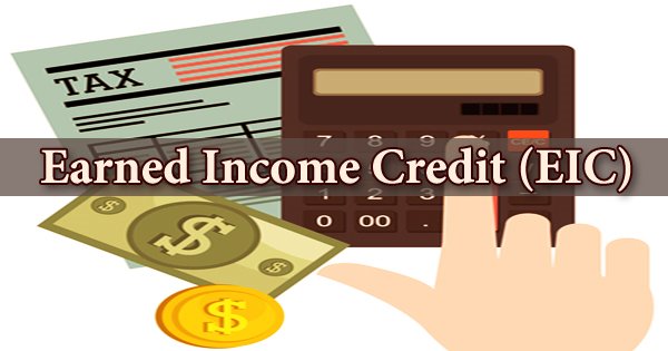 Earned Income Credit (EIC)