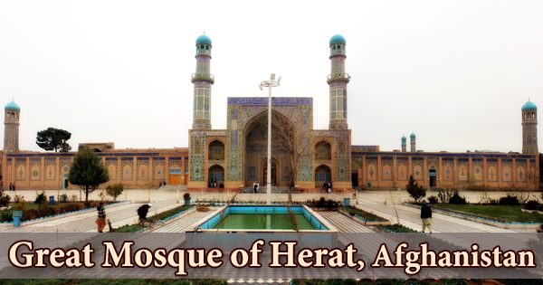 A Visit To A Historical Place/Building (Great Mosque of Herat, Afghanistan)