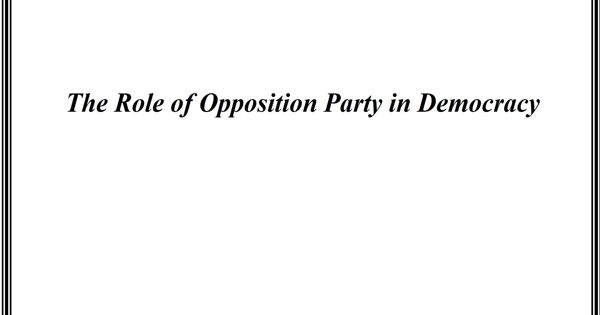 The Role of Opposition Party in Democracy
