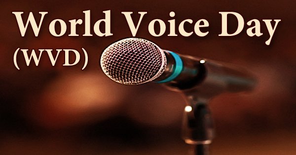 World Voice Day (WVD)