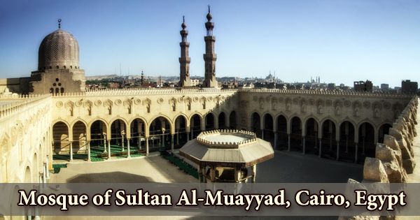 Mosque of Sultan Al-Muayyad, Cairo, Egypt