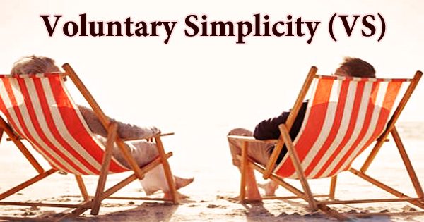 Voluntary Simplicity (VS)