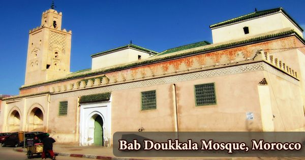 A visit to a historical place/building (Bab Doukkala Mosque, Morocco)