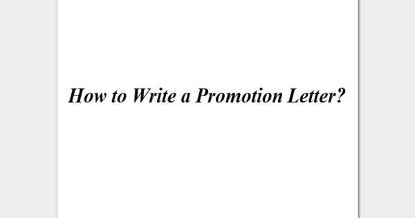 How to Write a Promotion Letter?