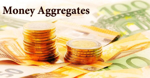 Monetary Aggregates
